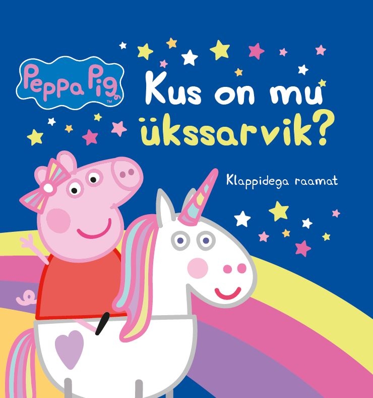 Põrsas Peppa. Kus on mu ükssarvik? -0