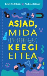 Asjad, mida (peaaegu) keegi ei tea