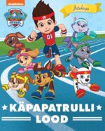 Paw Patrol. Käpapatrulli lood