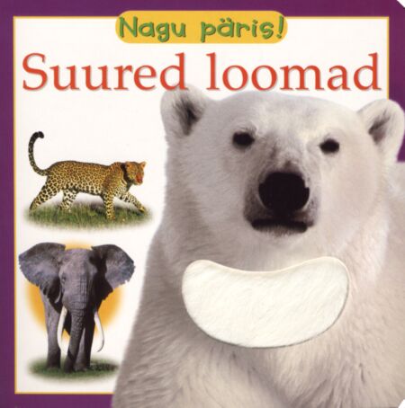 Nagu päris. Suured loomad