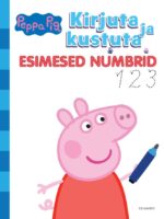 Põrsas Peppa. Kirjuta ja kustuta. Esimesed numbrid