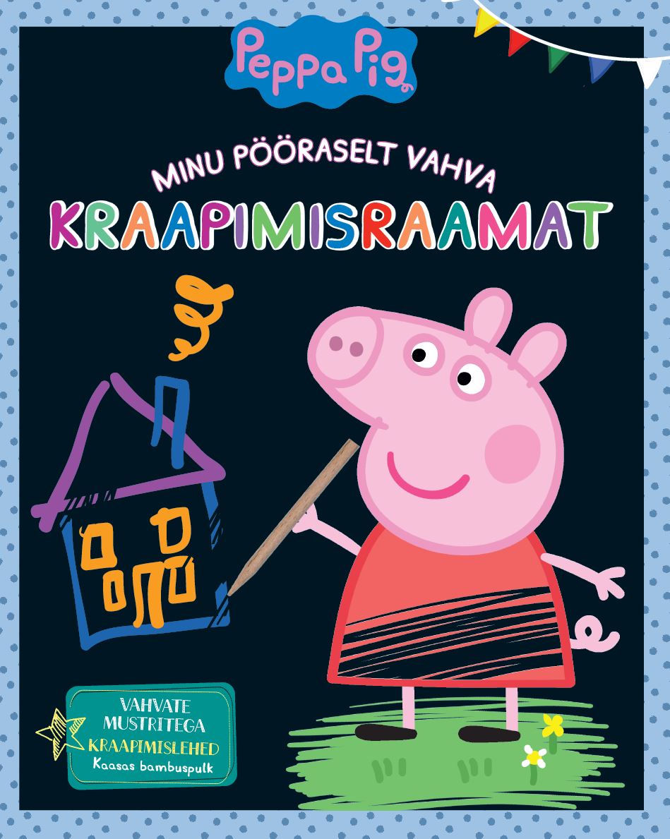 Põrsas Peppa. Minu pööraselt vahva kraapimisraamat