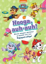 Paw Patrol. Hooga auh-auh!