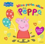Põrsas Peppa. Minu parim sõber Peppa