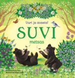 Uuri ja avasta. Suvi metsas