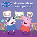 Põrsas Peppa. Me armastame oma peresid